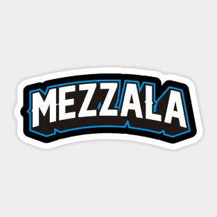 MEZZALA Sticker